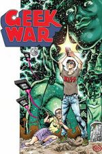 Watch Geek War Putlocker