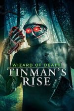 Watch Wizard of Death: Tinman\'s Rise Putlocker
