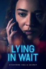 Watch Lying in Wait Putlocker