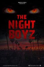 Watch The Night Boyz Putlocker