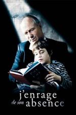 Watch Maddened by His Absence Putlocker