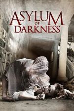 Watch Asylum of Darkness Putlocker