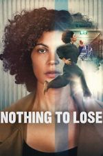 Watch Nothing to Lose Putlocker