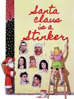 Watch Santa Claus Is a Stinker Putlocker