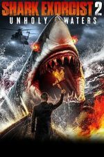 Watch Shark Exorcist 2 Putlocker