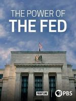 Watch The Power of the Fed Putlocker
