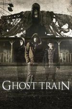 Watch Ghost Train Putlocker