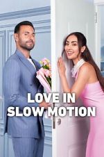 Watch Love in Slow Motion Putlocker