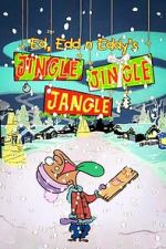 Watch Ed, Edd n Eddy�s Jingle Jingle Jangle Putlocker