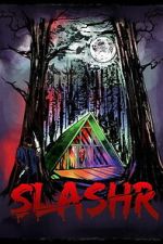 Watch Slashr Putlocker