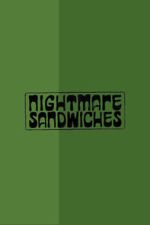 Watch Nightmare Sandwiches Putlocker