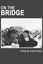 Watch On The Bridge Putlocker