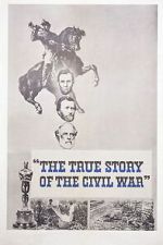 Watch The True Story of the Civil War Putlocker