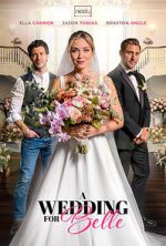 Watch A Wedding for Belle Putlocker