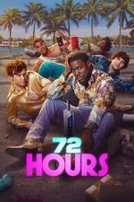 Watch 72 HOURS Putlocker