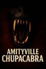 Watch Amityville Chupacabra Putlocker
