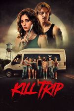 Watch Kill Trip Putlocker