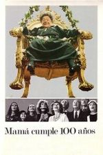Watch Mama Turns 100 Putlocker