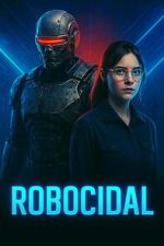 Watch Robocidal Putlocker