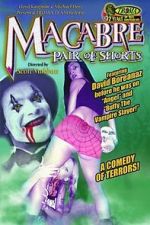 Watch Macabre Pair of Shorts Putlocker