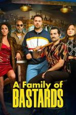 Watch A Family of Bastards Putlocker
