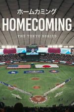 Watch Homecoming: The Tokyo Series Putlocker