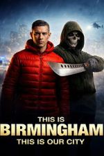 Watch This Is Birmingham Putlocker