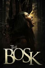 Watch The Bosk Putlocker