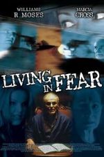 Watch Living in Fear Putlocker