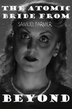 Watch The Atomic Bride from Beyond Putlocker