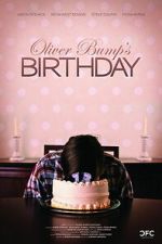 Watch Oliver Bump\'s Birthday Putlocker