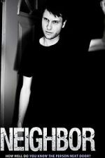 Watch Neighbor Putlocker