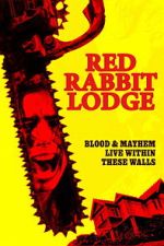 Watch Red Rabbit Lodge Putlocker