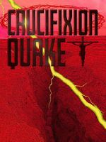 Watch Crucifixion Quake Putlocker