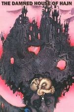 Watch The Damned House of Hajn Putlocker