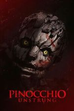 Watch Pinocchio: Unstrung Putlocker
