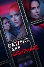 Watch The Dating App Nightmare Putlocker